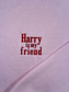 HARRY IS MY FRIEND