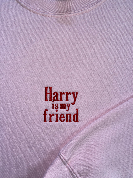 HARRY IS MY FRIEND